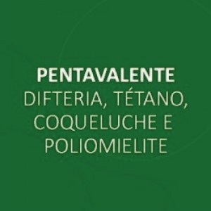 VACINA PENTAVALENTE ACELULAR (DTPA-VIP/HIB)